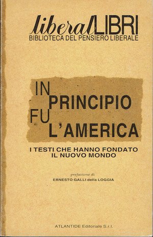 In principio fu l'America - I testi che hanno fondato …