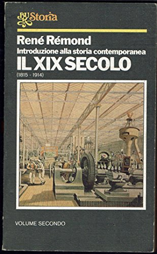 Introduzione alla storia contemporanea : Il XIX secolo (1815-1914) volume …