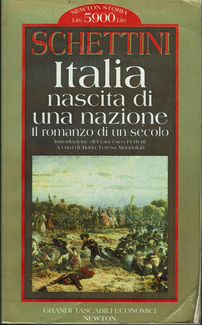 Italia nascita di una nazione. Il romanzo di un secolo.