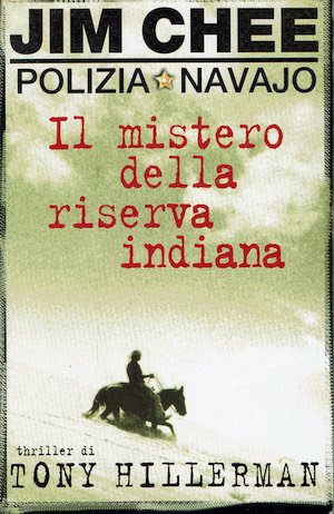 Jim Chee - Polizia Navajo Il mistero della riserva indiana