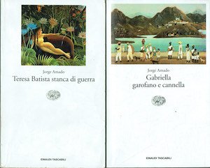 Jorge Amado :Teresa Battista stanca della guerra - Gabriella garofano … | Immagine principale