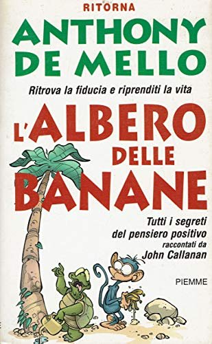 L'albero delle banane. Ritrova la fiducia e riprenditi la vita. …