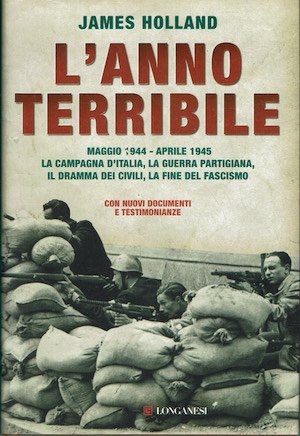 L'anno terribile - Maggio 1944 - Aprile 1945 La campagna … | Immagine principale
