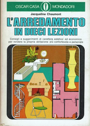 L'arredamento in dieci lezioni - consigli e suggerimenti estetici ed … | Immagine principale