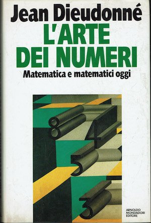 L'arte dei numeri. Matematica e matematici oggi
