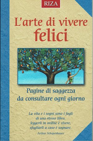L'arte di vivere felici
