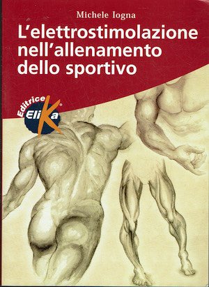 L'elettrostimolazione nell'allenamento dello sportivo