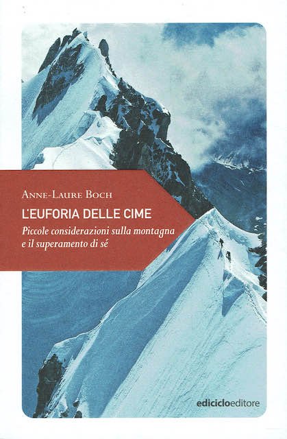 L'euforia delle cime. Piccole considerazioni sulla montagna e il superamento … | Immagine principale
