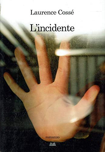 L'incidente