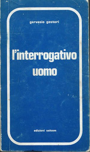 L'interrogativo uomo