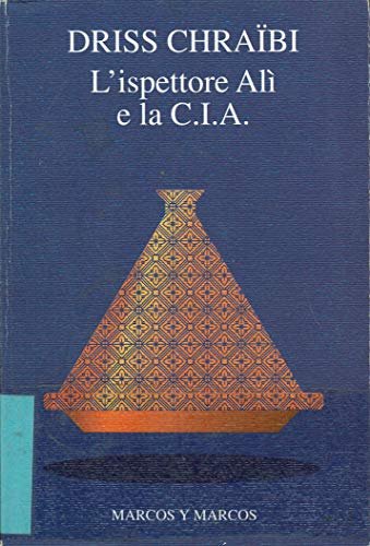 L'ispettore Alì e la CIA