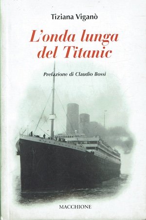 L'onda lunga del Titanic
