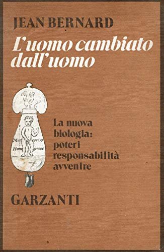 L’uomo cambiato dall'uomo