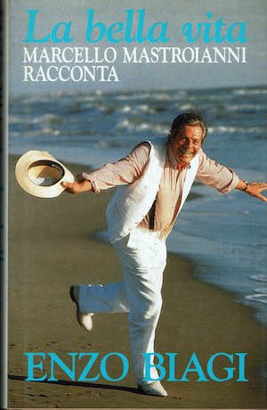 La bella vita. Marcello Mastroianni racconta | Immagine principale