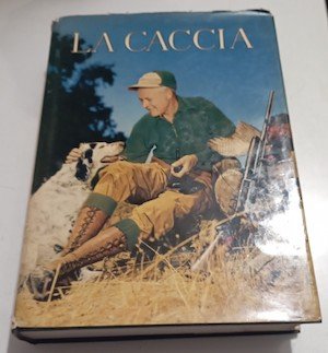 La caccia