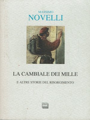 La cambiale dei mille e altre storie del risorgimento