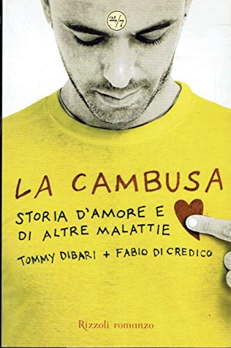 La cambusa. Storia d'amore e di altre malattie