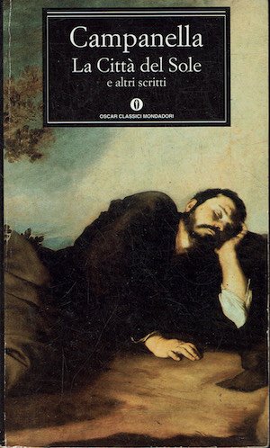 La città del sole e altri scritti