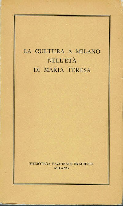 La cultura a Milano nell'età di Maria Teresa