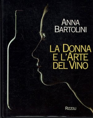 La Donna e l'Arte del Vino
