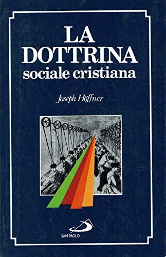 La dottrina sociale cristiana