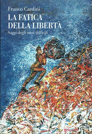La fatica della libertà Saggi degli anni difficili | Immagine principale