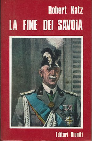 La fine dei Savoia