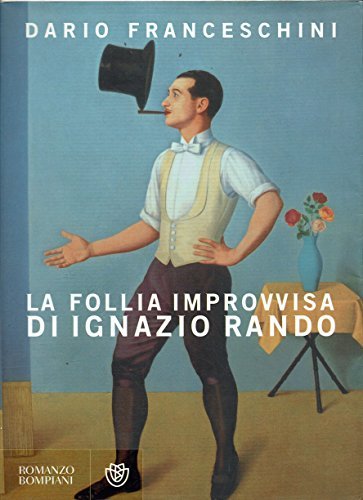 La follia improvvisa di Ignazio Rando