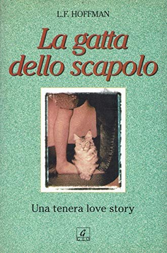 La gatta dello scapolo. Una tenera love story