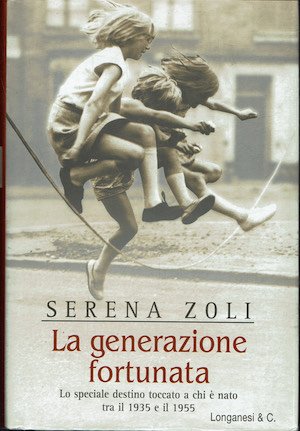La generazione fortunata. | Immagine principale