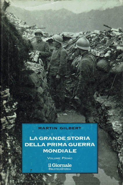 La grande storia della Prima Guerra Mondiale - volume primo