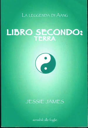La leggenda di Aang. Libro secondo: Terra