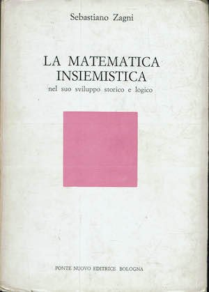 La matematica insiemistica nel suo sviluppo storico e logico | Immagine principale