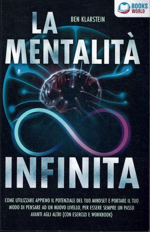 La mentalità infinita: Come utilizzare appieno il potenziale del tuo … | Immagine principale