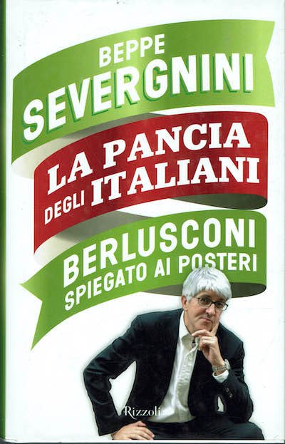 La pancia degli italiani, Berlusconi spiegato ai posteri