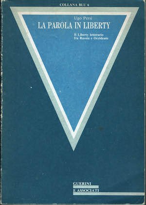 La parola in liberty. Il Liberty letterario fra Russia e … | Immagine principale