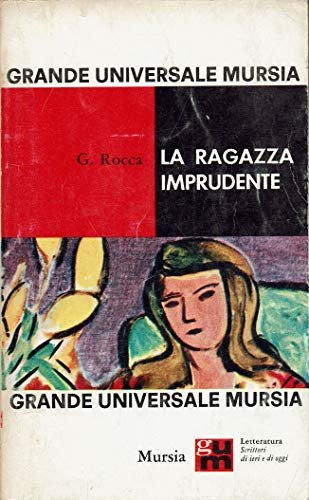 La ragazza imprudente