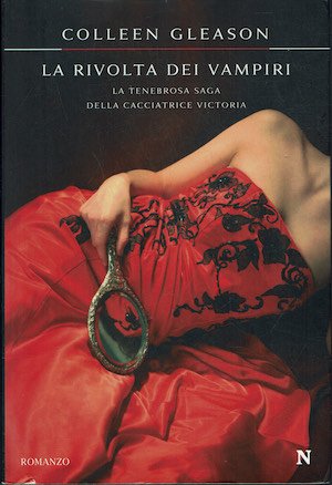 La rivolta dei vampiri. La tenebrosa saga della cacciatrice Victoria