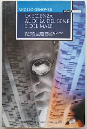 La scienza al di là del bene e del male
