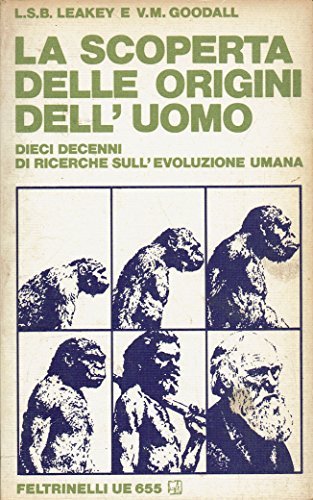 La scoperta delle origini dell'uomo