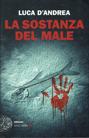 La sostanza del male