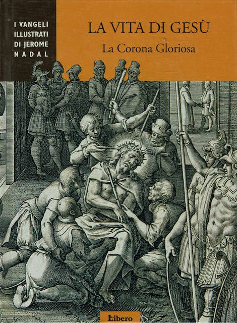 La vita di Gesù. la Corona gloriosa