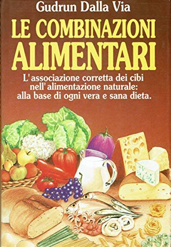 Le combinazioni alimentari