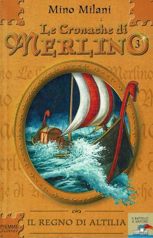 Le cronache di Merlino vol 3 Il regno di Altilia | Immagine principale