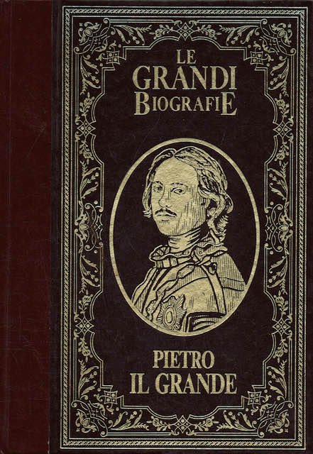 Le grandi Biografie. Pietro il Grande | Immagine principale