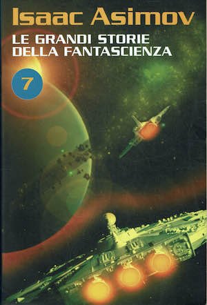 Le grandi storie della fantascienza: 7