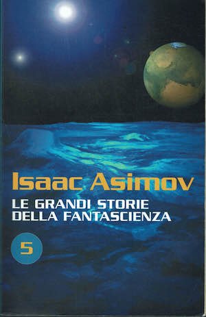 Le grandi storie di fantascienza 5