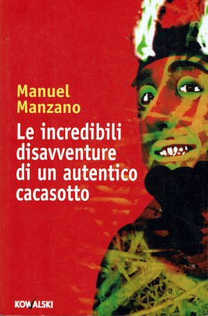 Le incredibili disavventure di un autentico cacasotto