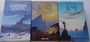 Le montagne incantate +Le cavarne dell'esilio +Sui mari del fato …