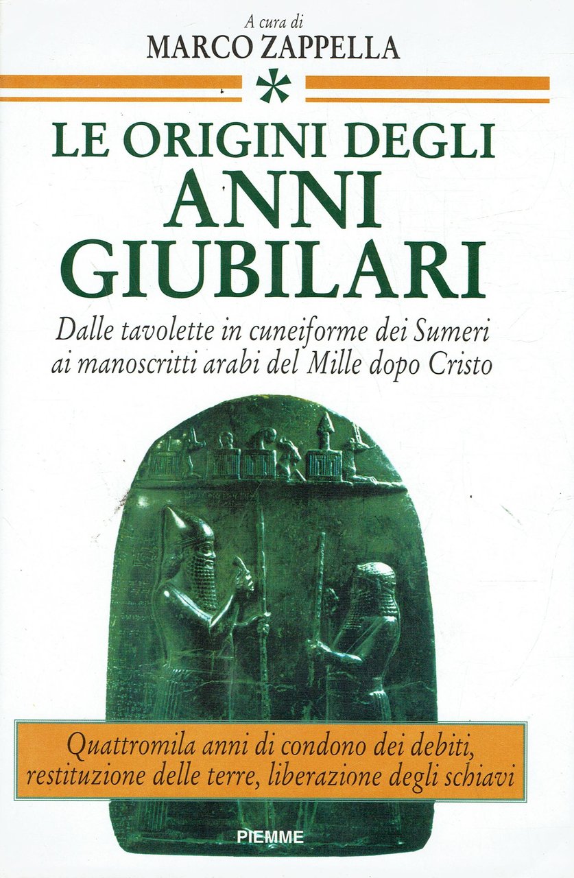 Le origini degli Anni Giubilari,dalle tavolette in cuneiforme dei sumeri … | Immagine principale